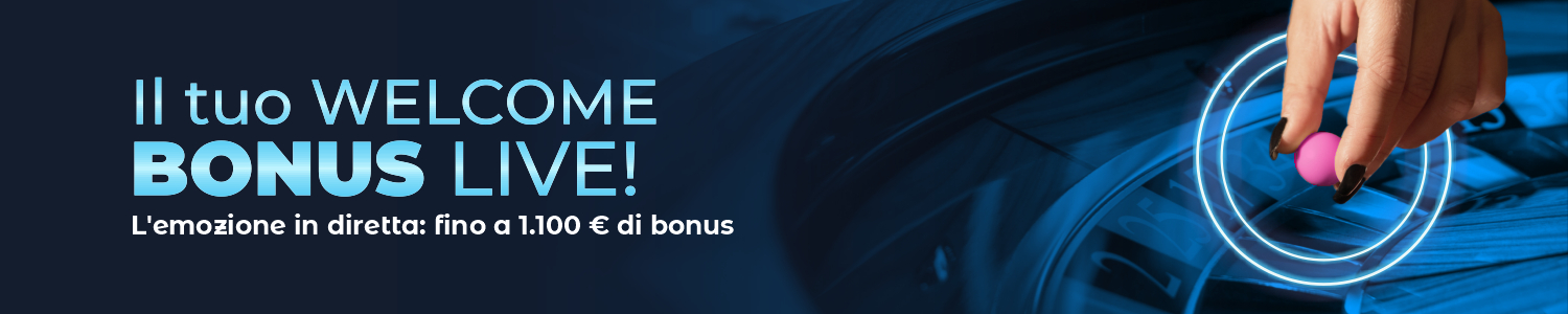 WELCOME BONUS LIVE CASINO